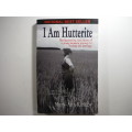 I am Hutterite - Mary-Ann Kirkby