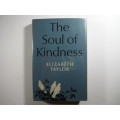 The Soul of Kindness - Elizabeth Taylor - 1966