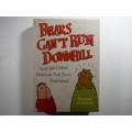Bears Can`t Run Downhill - Robert Anwood