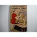 Professional Picture Framing for the Amateur - Jack and Barbara Wolf - 1974