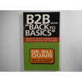 B2B Means Back to Basics - Dr. Bill Quain