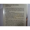 While You`re Here, Doctor - Robert Russell - 1985