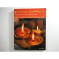 Glorious Candlelight : Inspirational Ways with Candles - Softcover - Gloria Nicol