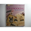 Scrapbooking for the First Time - Softcover - Rebecca Carter