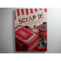 Scrap It! : Using Scrapbooking Techniques for Decorative and Gift Items - Softcover - Jaclyn Venter