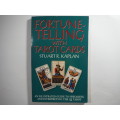Fortune Telling with Tarot Cards - Stuart R. Kaplan