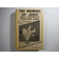 The Manual of Judo : Self Defence Through Judo - Hardcover - E.J. Harrison