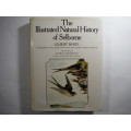The Illustrated Natural History of Selborne - Hardcover - Gilbert White