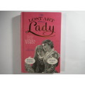 The Lost Art of Being a Lady : A Victorian Self-help Guide for Modern Women - Allison Vale