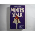 Winter Stalk - Paperback - James L.Stowe