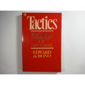 Tactics : The Art and Science of Success - Paperback - Edward de Bono