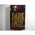 Dark Angel - Paperback Thriller - Donna Ball