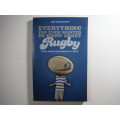 Everything You Ever Wanted to Know About Rugby - Iain Macintosh