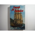 Search for Paradise : The Mutiny on the Bounty : The Complete Story - Vance Ferrell