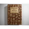 Fanfare For a Witch - Vintage Hardcover - Vaughan Wilkins - 1954