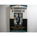 The Sadomasochism of Everyday Life - Hardcover -  John Munder Ross, PH.D.