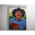 Nobodies - Paperback - Paperback - Angus Buchan