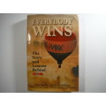 Everybody Wins : The Story and Lessons Behind RE/MAX - Hardcover - Phil Harkins