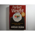 Perfect Weight : South Africa - Paperback - Jordan Rubin