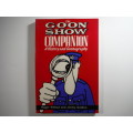 The Goon Show Companion : A History and Goonography - Softcover - Roger Wilmut