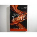 Fractal Time - Paperback - Gregg Braden
