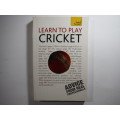 Learn to Play Cricket - Paperback - Mark Butcher and Paul Abraham