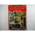 The Australian Pottery Book : The Way of Clay - Harry Memmott - 2nd Edition - 1980
