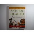 The Family Guide to Natural Health : The A to Z of Health Remedies - Janet Maccaro