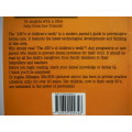 The ABC`s of Children`s Teeth : The 21st Century Guide for Parents - Dr. Angela Gilhespie