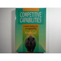 Competitive Capabilities : A Novel Strategy for Re-engineering - Norman Faull