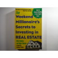 The Weekend Millionaire`s Secrets to Investing in Real Estate - Mike Summey
