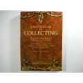 Christie`s Guide to Collecting - Hardcover - Edited by Robert Cumming - 1984