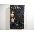 Generation 18 : A Spook Squad Novel - Keri Arthur