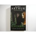 Penumbra : A Spook Squad Novel - Paperback - Keri Arthur