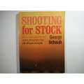 Shooting for Stock - George Schaub - 1987