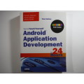 Teach Yourself Android Application Development in 24 Hours - Third Edition - 2014