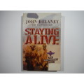 Staying Alive : The Paratrooper`s Story - Paperback - John Delaney