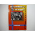 Blondie`s Revenge and Other Short Stories - Tony Granger
