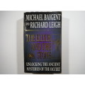 The Elixir and the Stone : Unlocking the Ancient Mysteries of the Occult - Michael Baigent