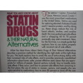What You Must Know About Statin Drugs and Their Natural Alternatives - Jay S. Cohen, M.D