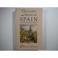 The Foods and Wines of Spain - Penelope Casas