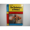 The Technique of Pottery - Dora M. Billington - 1987