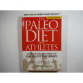 The Paleo Diet for Athletes - Loren Cordain, PHD