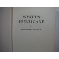 Wyatt`s Hurricane - Desmond Bagley - 1966