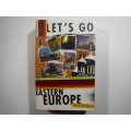 Let`s Go : Eastern Europe on a Budget
