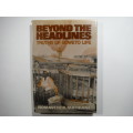 Beyond the Headlines : Truths of Soweto Life - Nomavenda Mathiane - 1990 First Edition