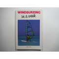 Windsurfing in a Week - Peter Hart