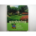 Gardening with Keith Kirsten : Second Edition