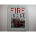 The Fire Engine : An Illustrated History - Simon Goodenough - 1978