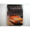 Railways : Past, Present & Future - G. Freeman Allen - 1982